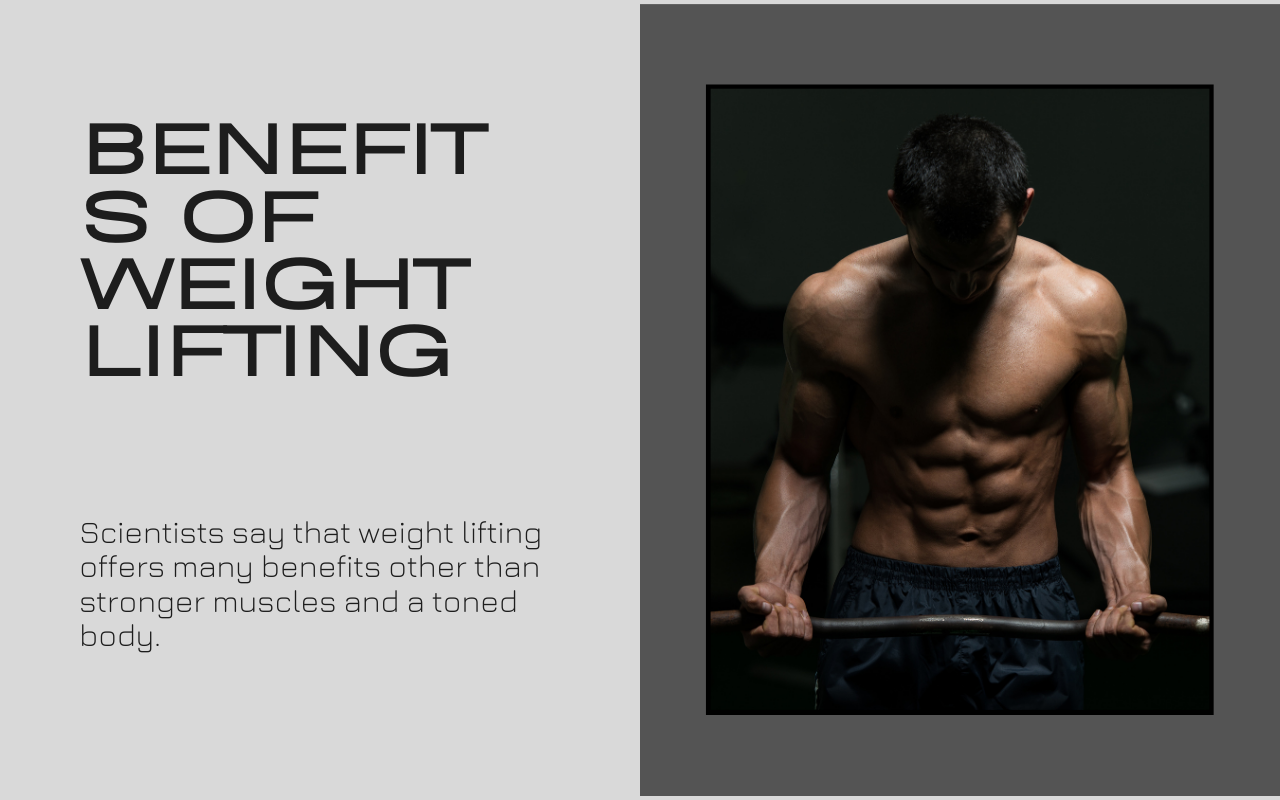 The Benefits of Weight Lifting